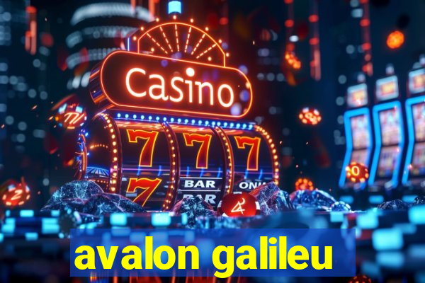 avalon galileu